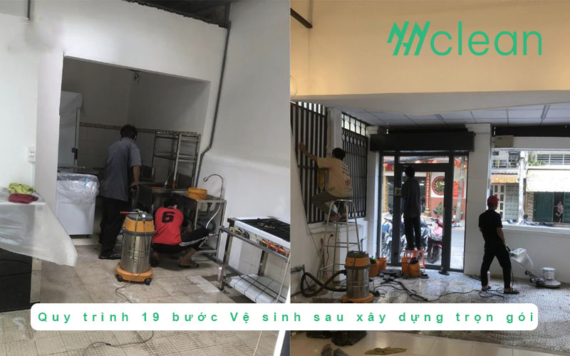Quy trình 19 bước Vệ sinh sau xây dựng trọn gói