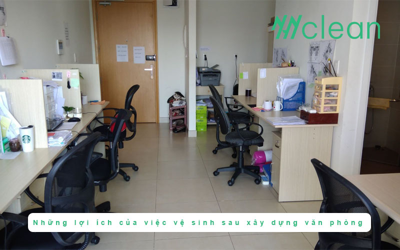 Những lợi ích của việc vệ sinh sau xây dựng văn phòng