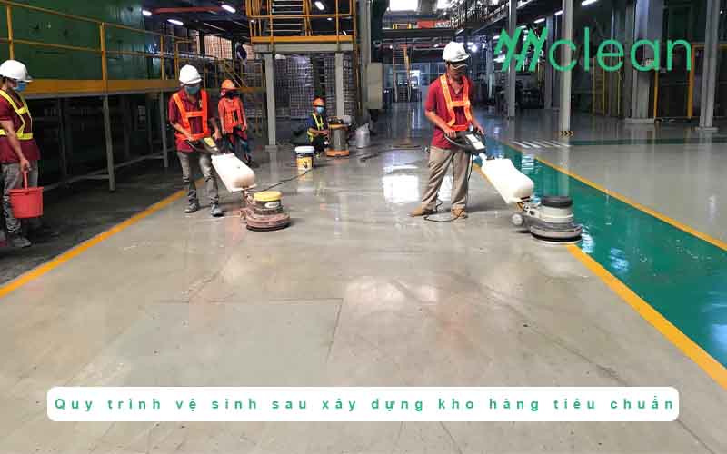Quy trình vệ sinh sau xây dựng kho hàng