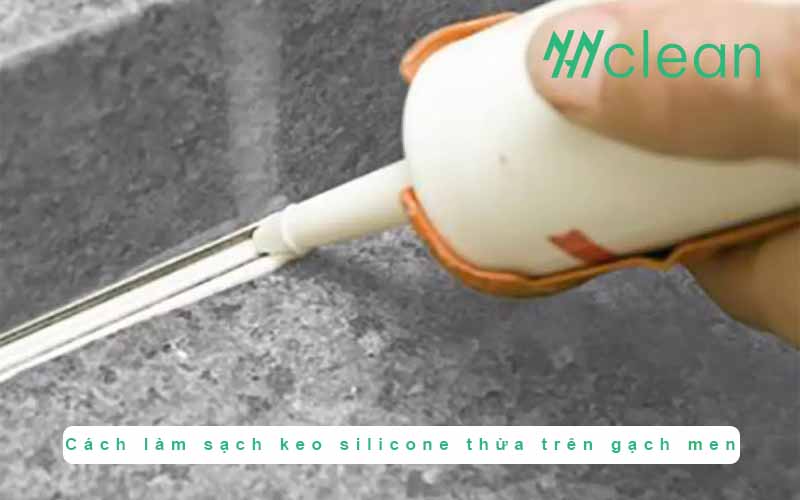 Cách làm sạch keo silicone thừa trên gạch men