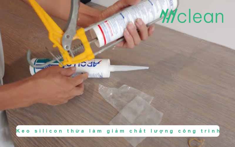 Keo silicon thừa làm giảm chất lượng công trình