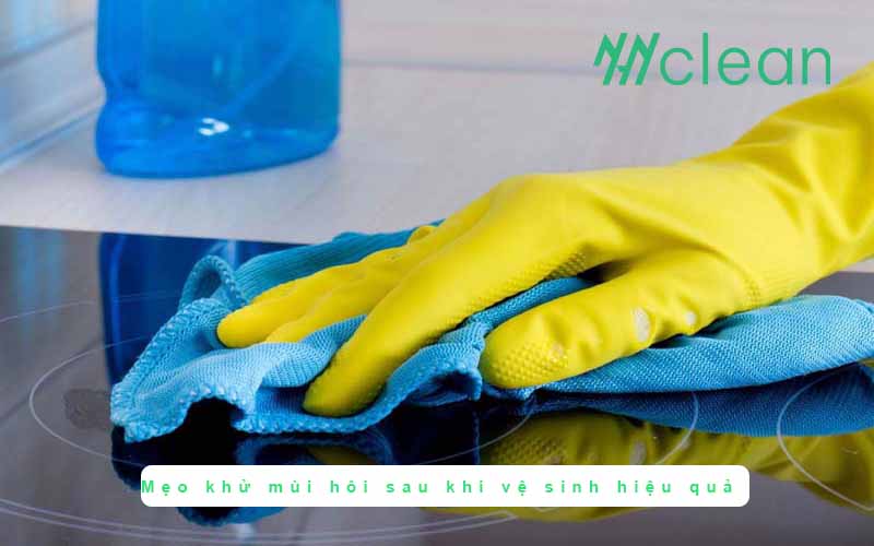Mẹo khử mùi hôi sau khi vệ sinh hiệu quả