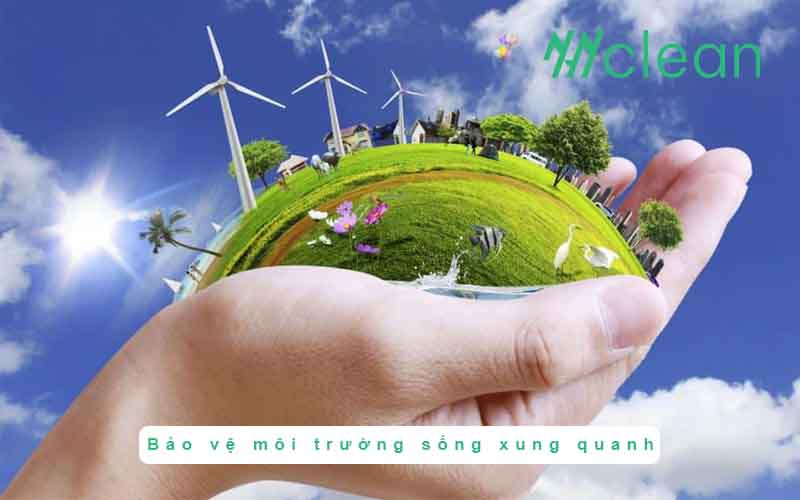 Bảo vệ môi trường sống xung quanh