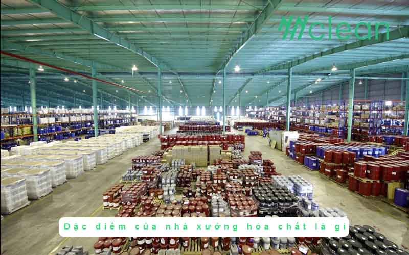 Đặc điểm của nhà xưởng hóa chất là gì