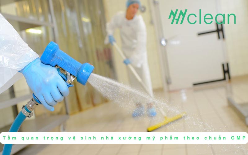 Tầm quan trọng vệ sinh nhà xưởng mỹ phẩm theo chuẩn GMP