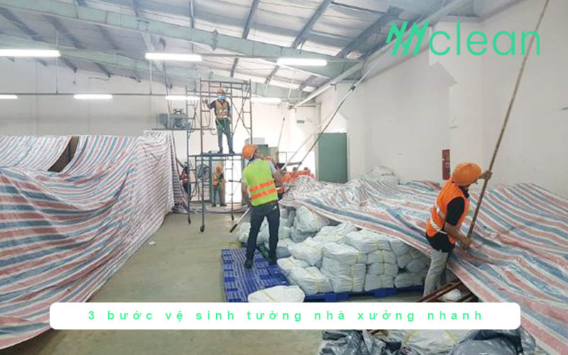 3 bước vệ sinh tường nhà xưởng nhanh
