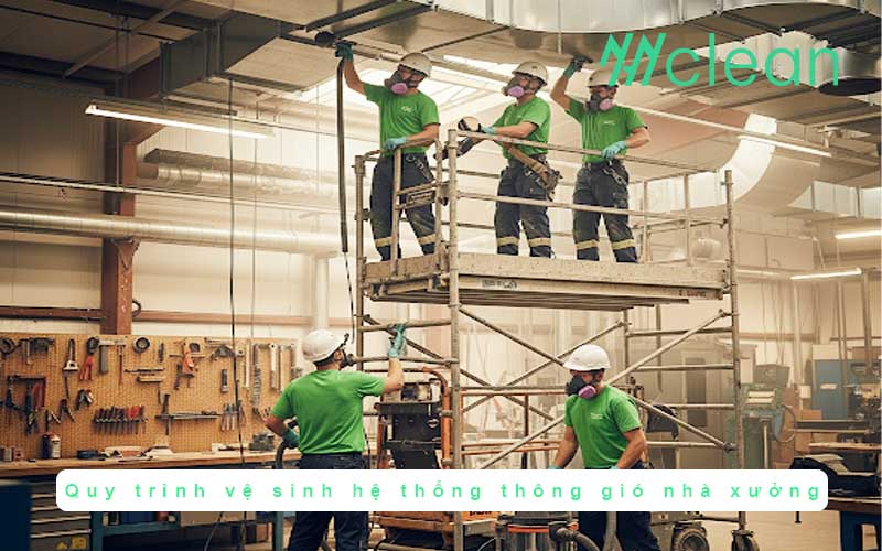 Quy trình vệ sinh hệ thống thông gió nhà xưởng