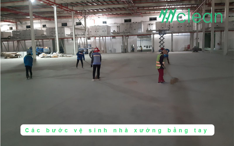 Hướng dẫn các bước quy trình vệ sinh nhà xưởng bằng tay hiệu quả